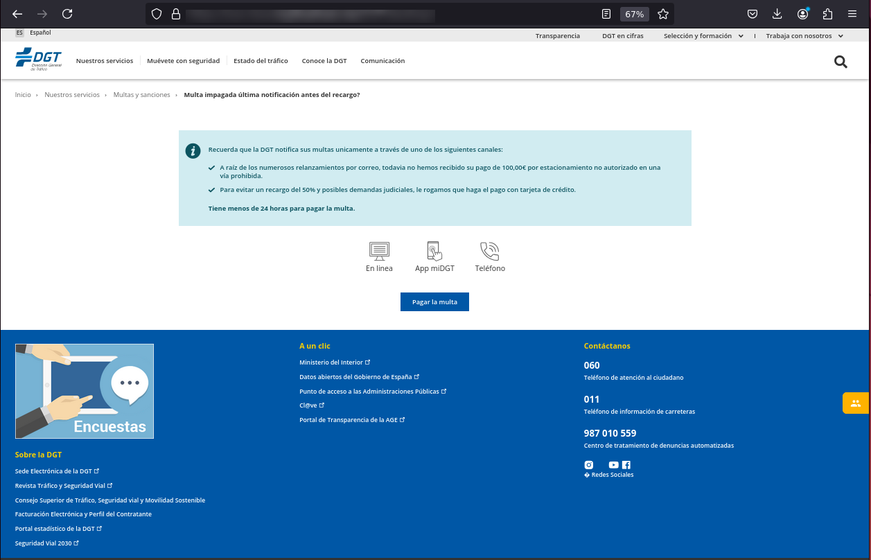 Esta imagen representa una página web que imita el diseño de la de
la web oficial de la DGT y le informa al usuario de que tiene menos de 24
horas para pagar la multa.