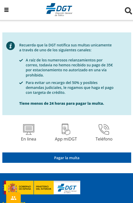 La imagen representa el sitio web que imita el diseño de la DGT para hacer creer al usuario que es legítimo e informa de que tiene una multa pendiente y tiene 24 horas para realizar el pago. Se insta a pulsar en Pagar la multa para continuar con el proceso.